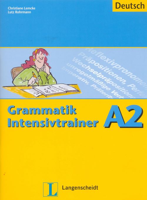 Grammatik Intensivtrainer A2