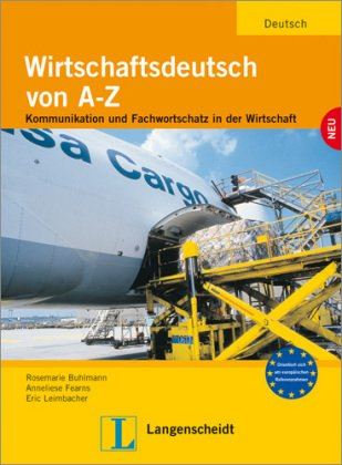 WIRTSCHAFTSDEUTSCH VON A BIS Z