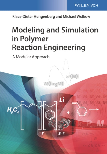 Modeling and Simulation of Polymer Reaction Engineering - A Modular Approach