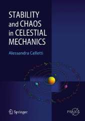 STABILITY AND CHAOS IN CELESTIAL MECHANICS