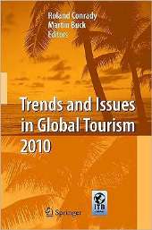 TRENDS AND ISSUES IN GLOBAL TOURISM 2010
