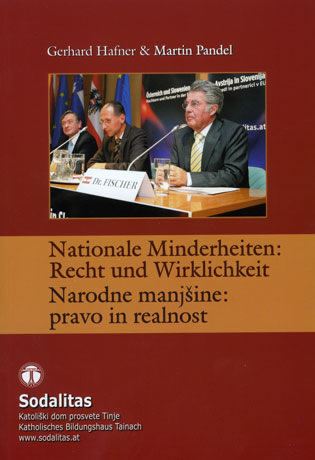 Nationale Minderheiten: Recht und Wirklichkeit = Narodne manjšine: pravo in realnost
