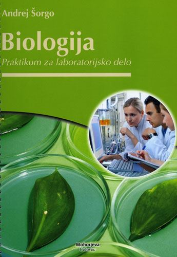 BIOLOGIJA- PRAKTIKUM ZA LABORATORIJSKO DELO