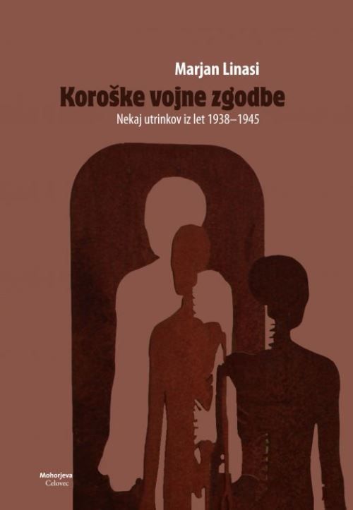 Koroške vojne zgodbe - Nekaj utrinkov iz let 1938-1945