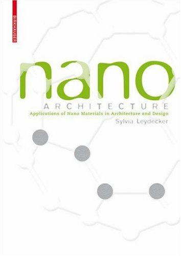 NANO ARCHITECTURE: APPLICATIONS OF NANO MATERIALS