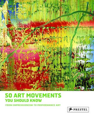 50 Art Movements You Should Know: From Impressionism to Performance Art