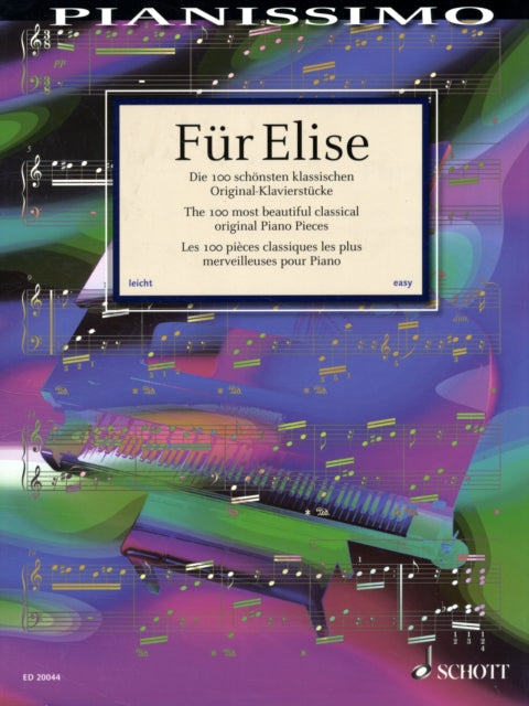 Fur Elise: The 100 Most Beautiful Classical Piano Pieces