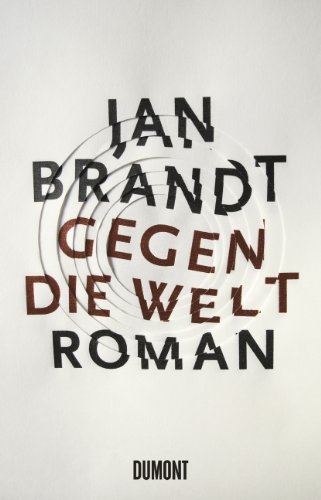 GEGEN DIE WELT