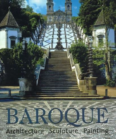 BAROQUE: ARCHITECTURE, SCULPTURE, PAINTING