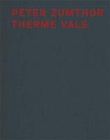 Peter Zumthor Therme Vals