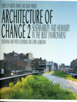 Architecture of Change: Sustainability and Humanity in the Built Environment