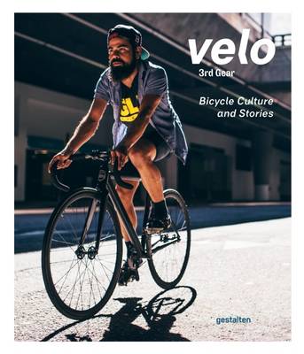 Velo 3rd Gear: Bicycle Culture and Stories
