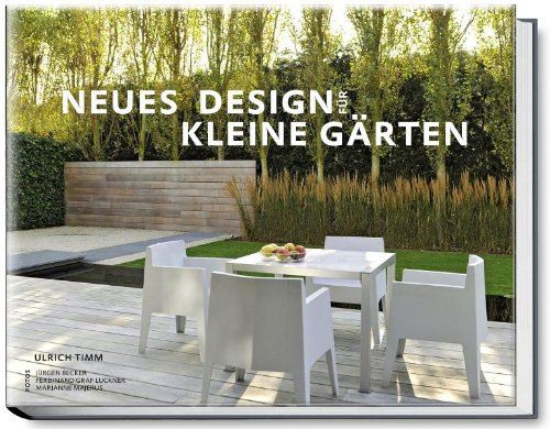 NEUES DESIGN FÜR KLEINE GÄRTEN
