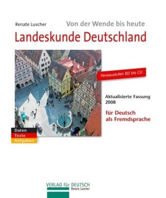 XXLANDESKUNDE DT VON DER WENDE BIS HEUTE