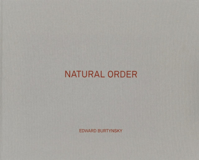 Edward Burtynsky: Natural Order