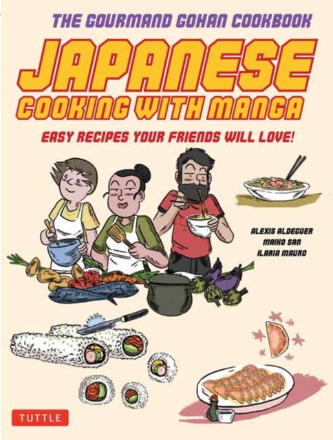 Japanese Cooking with Manga - The Gourmand Gohan Cookbook