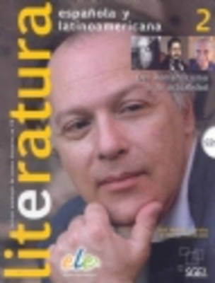 Literatura Espanola Y Latinoamericana: Literatura Espanola Y Latinoamericana - Book 2 + CD