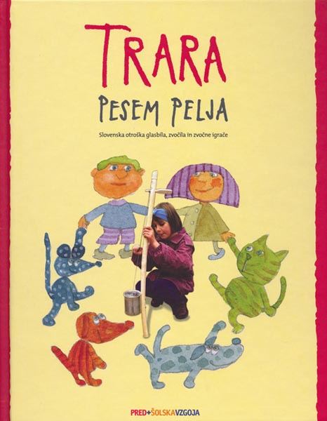 TRARA, PESEM PELJA + CD