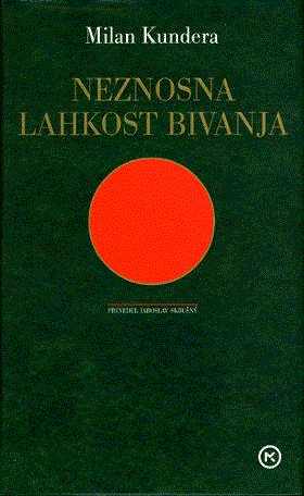 NEZNOSNA LAHKOST BIVANJA