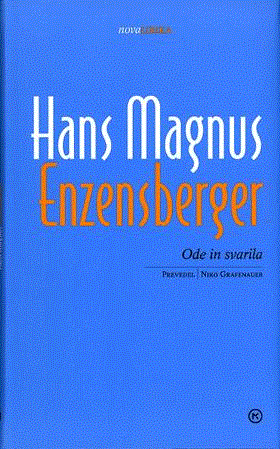 Hans Magnus Enzensberger - Ode in svarila