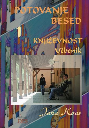 POTOVANJE BESED 1 KNJIŽEVNOST - UČBENIK