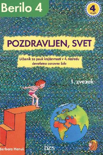 BERILO 4, POZDRAVLJEN, SVET, učbenik za slovenščino-književnost v 4. razredu osnovne šole, 3 zvezki