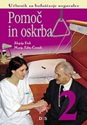 POMOČ IN OSKRBA 2 - UČBENIK