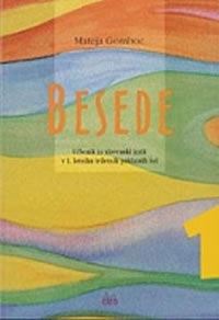 BESEDE 1, učbenik za slovenščino-jezik za 1. letnik triletnih poklicnih šol