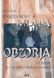 MLADA OBZORJA - KNJIŽEVNOST 4 UČBENIK STŠ