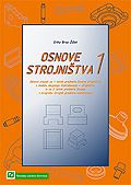 OSNOVE STROJNIŠTVA 1 DZ