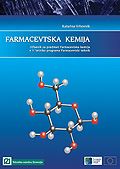 FARMACEVTSKA KEMIJA, učbenik za modul Zdravila v programu farmacevtski tehnik (Razprodano)