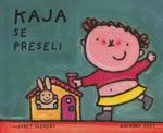 KAJA SE PRESELI