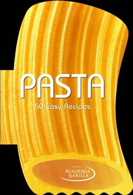 PASTA 50 EASY RECIPES
