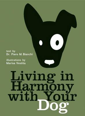 LIVING IN HARMONY WITH YOUR DOG