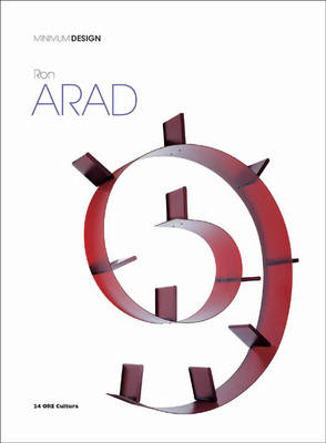 Ron Arad: Minimum Design