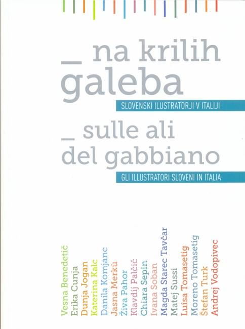 Na krilih galeba - Slovenski ilustratorji v Italiji