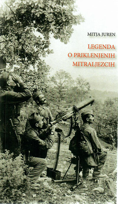 LEGENDA O PRIKLENJENIH MITRALJEZCIH