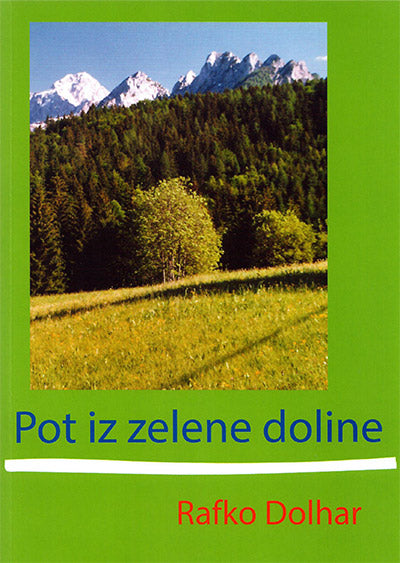 Pot iz zelene doline: avtobiomozaik