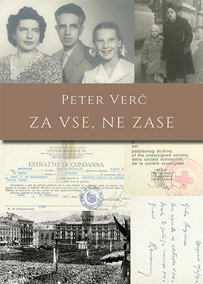 Za vse, ne zase: življenje Romana Pahorja v pismih, dokumentih, pričevanjih in spominu hčerke Sonje