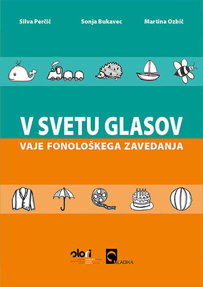 V svetu glasov: vaje fonološkega zavedanja