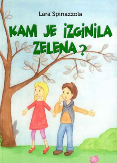 KAM JE IZGINILA ZELENA?