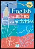 ENGLISH WITH GAMES AND ACTIVITIES 1