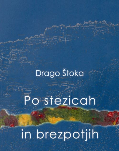 PO STEZICAH IN BREZPOTJIH