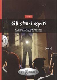GLI STRANI OSPITI +CD
