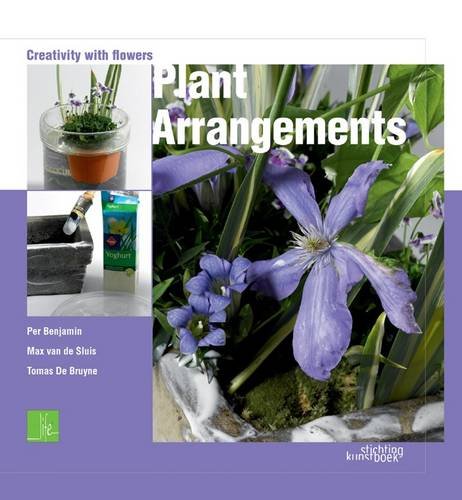 Plant Arrangements: Creativity with Flowers