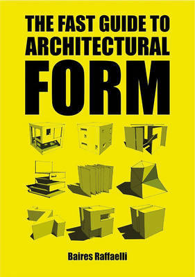 Fast Guide to Architectural Form