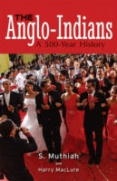 The Anglo-Indians: A 500-Year History