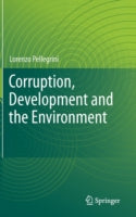 CORRUPTION, DEVELOPMENT AND THE ENVIRONMENT