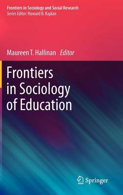 FRONTIERS IN SOCIOLOGY OF EDUCATION