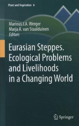 Eurasian Steppes: Ecological Problems and Livelihoods in a Changing World